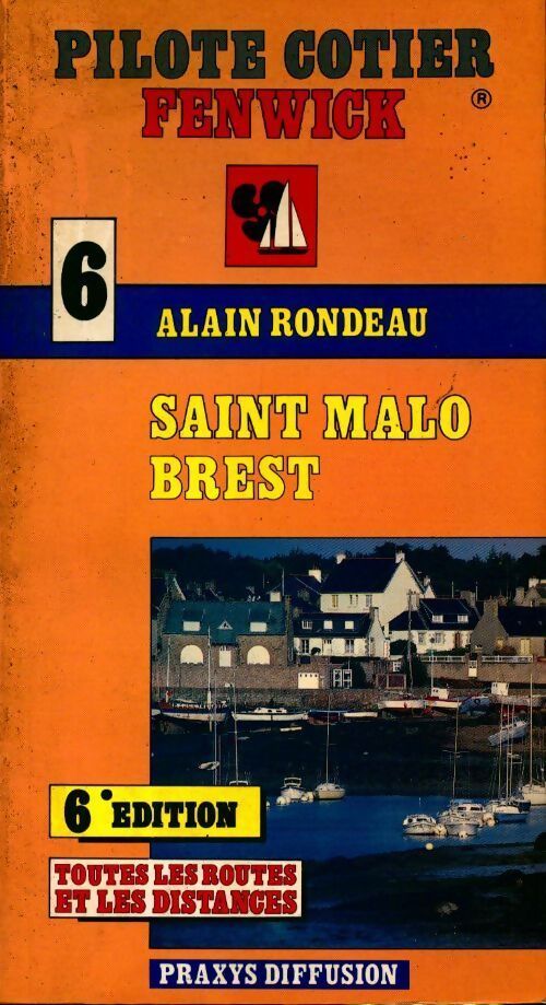 Saint-Malo / Brest - Alain Rondeau - Livre