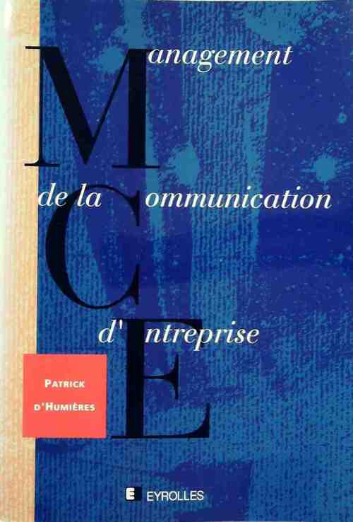Management de la communication d'entreprise - Patrick D'Humières - Livre