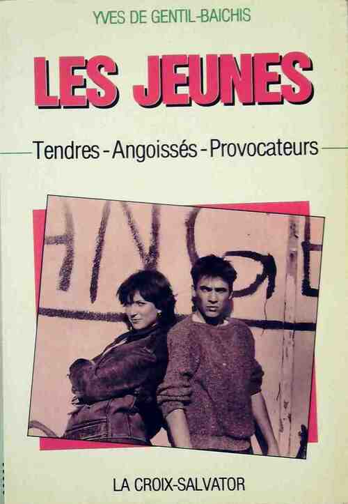 Les jeunes - Yves De Gentil-Baichis - Livre