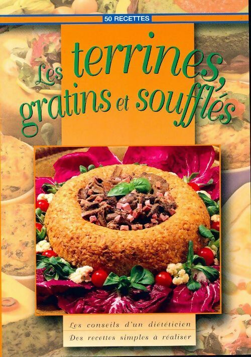 Terrines, gratins et souffles - Collectif - Livre