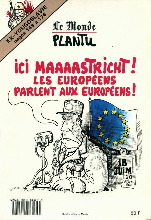 Ici Maastricht ! Les européens parlent aux européens ! - Plantu - Livre
