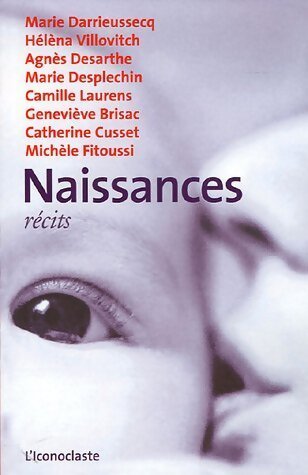 Naissances. Récits - Collectif - Livre