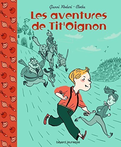 Les aventures de Tit'oignon - Gianni Rodari - Livre