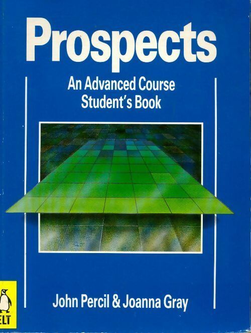 Prospects. An advanced course - John Percil, Joanna Gray - Livre