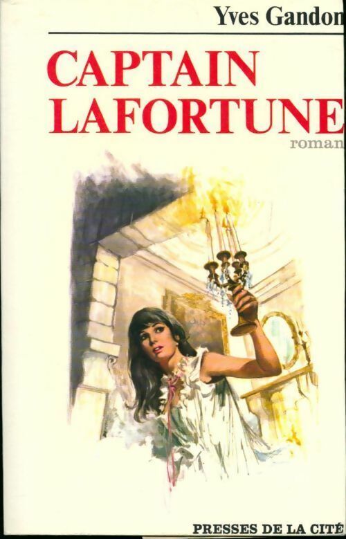 Captain Lafortune - Yves Gandon - Livre
