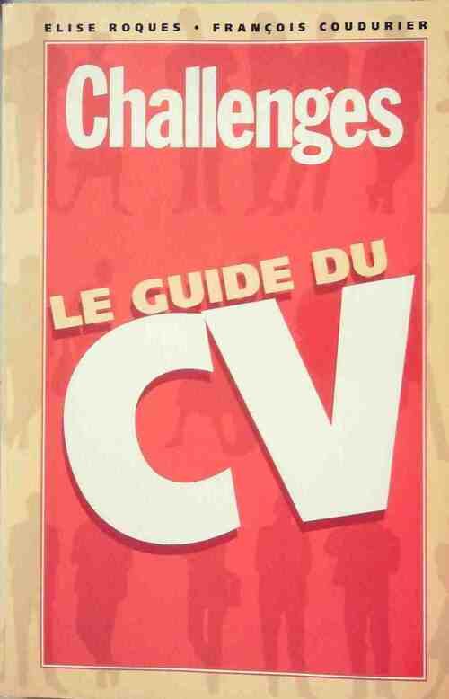 Le guide du CV - François Coudurier - Livre