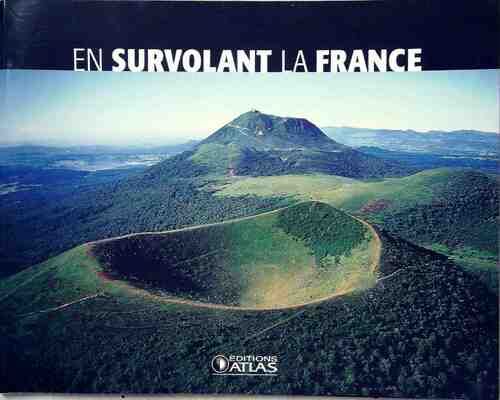 En survolant la France - Collectif - Livre