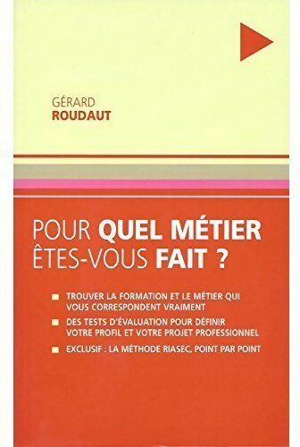 Pour quel métier êtes-vous fait ? - Gérard Roudaut - Livre