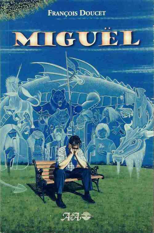 Miguël - François Doucet - Livre