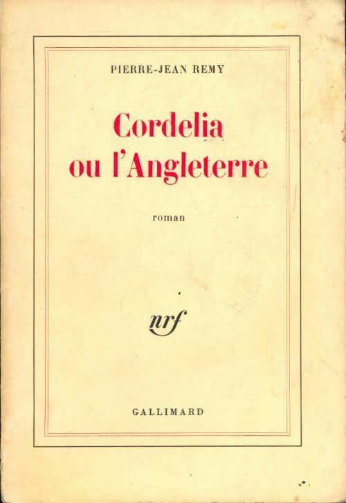Cordelia ou l'Angleterre - Pierre-Jean Rémy - Livre