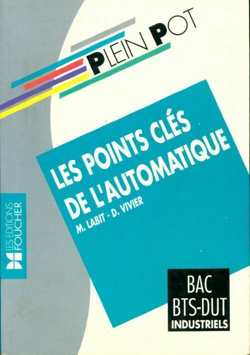 Les points clés de l'automatique - M. Labit - Livre
