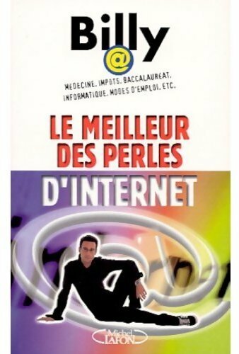 Le meilleur des perles d'internet - Billy - Livre