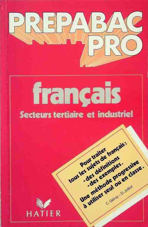 Français : Secteurs tertiaire et industriel - C. Géray - Livre