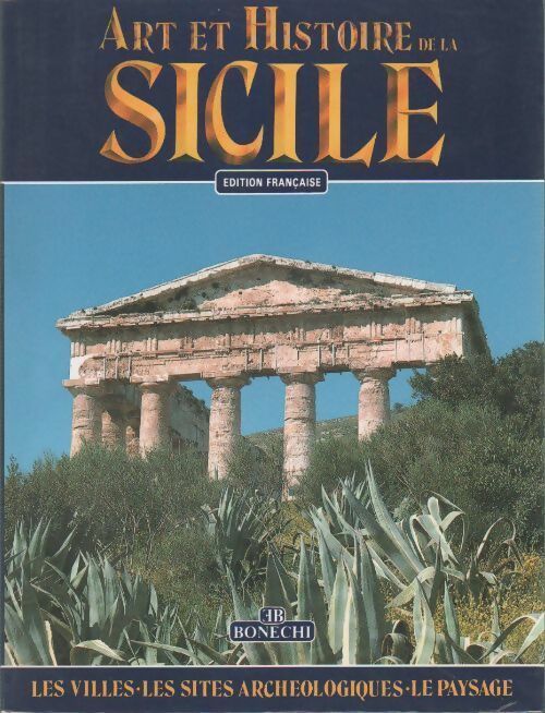 Art et histoire de la Sicile - Giuliano Valdes - Livre
