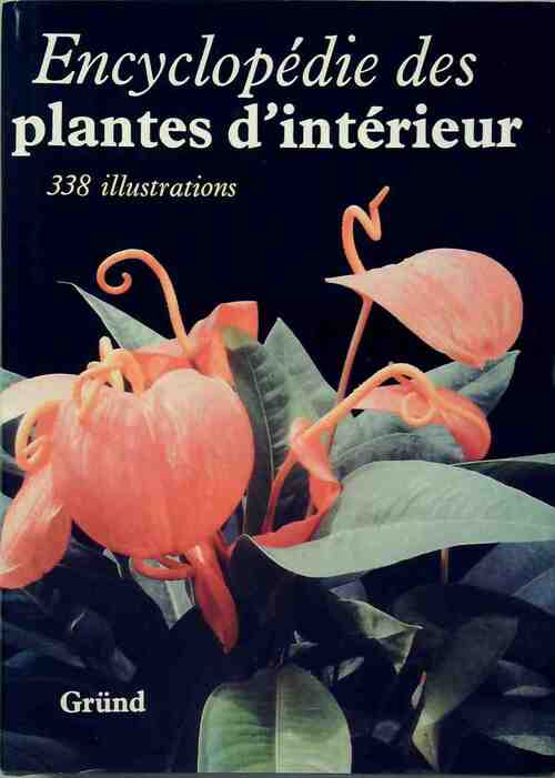 Encyclopédie des plantes d'intérieur - Anna Skalickà - Livre