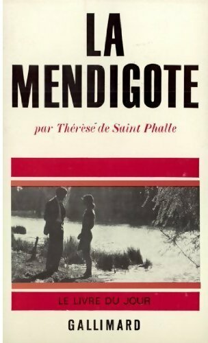 La mendigote - Thérèse De Saint Phalle - Livre