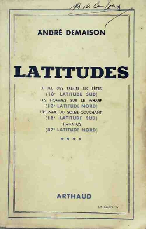 Latitudes - André Demaison - Livre