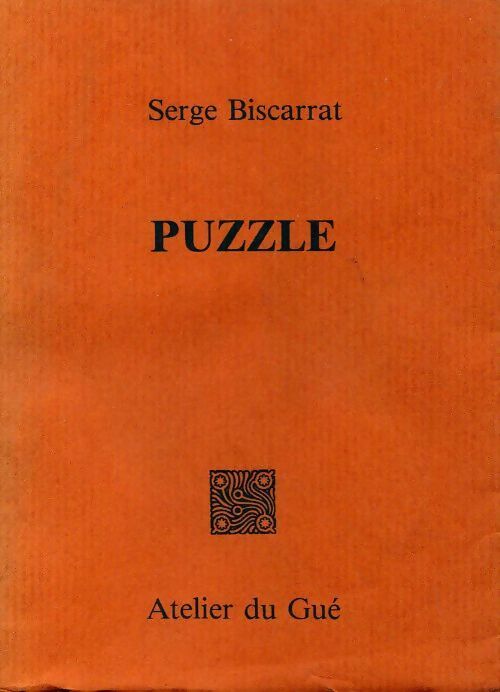 Puzzle - Serge Biscarrat - Livre