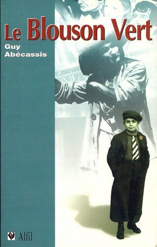 Le blouson vert - Guy Abécassis - Livre