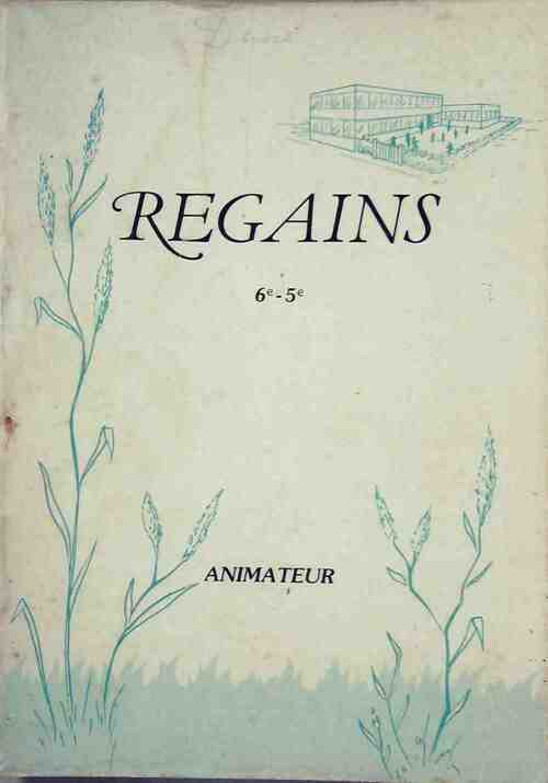 Regains 6°-5°. Animateur - Collectif - Livre