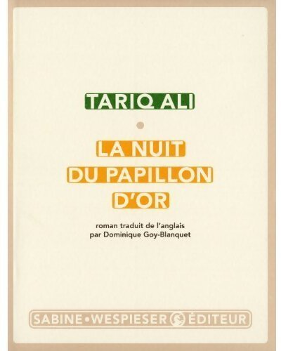 Le quintet de l'islam Tome V : La nuit du papillon d'or - Tariq Ali - Livre