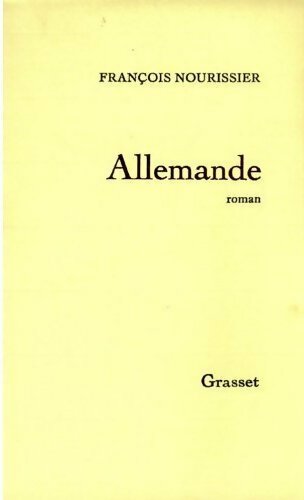 Allemande - François Nourissier - Livre