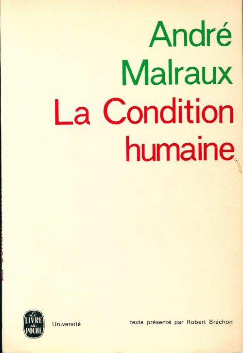 La condition humaine - André Malraux - Livre