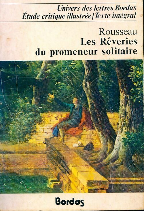 Les rêveries du promeneur solitaire - Jean-Jacques Rousseau - Livre