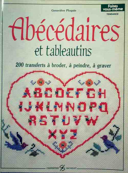 Abécédaires et tableautins - Geneviève Ploquin - Livre