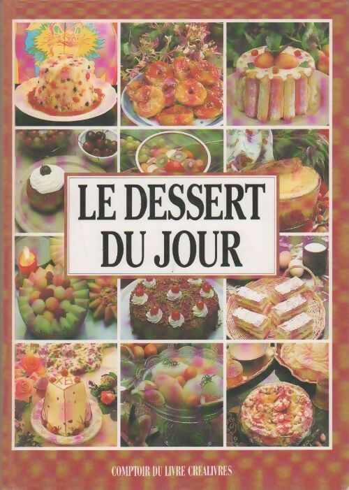 Le dessert du jour - Patrice Dard - Livre