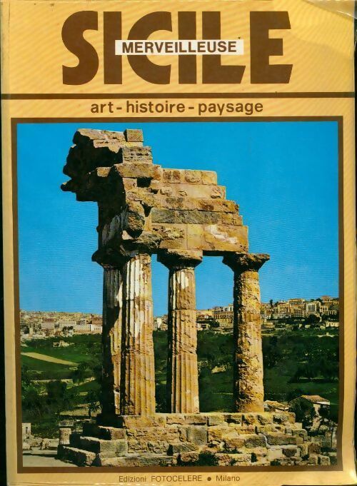 Sicile merveilleuse - Collectif - Livre