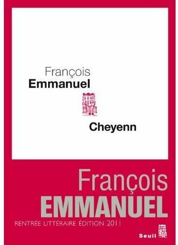 Cheyenn - François Emmanuel - Livre