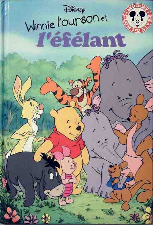 Winnie l'ourson et l'éfélant - Walt Disney - Livre