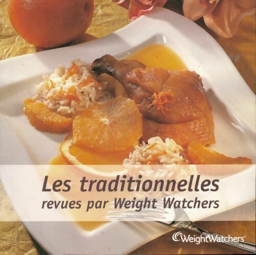 Les traditionnelles revues par Weight Watchers - Weight Watchers - Livre