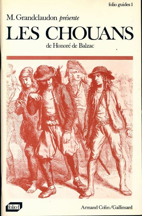 Les chouans de Honoré de Balzac - Marcel Grandclaudon - Livre