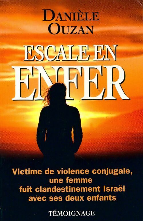Escalier en enfer - Danièle Ouzan - Livre