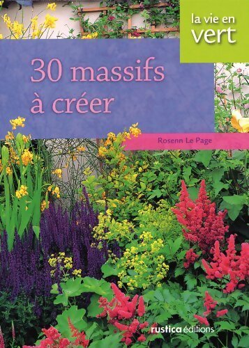 30 massifs clés en main - Rosenn Le Page - Livre