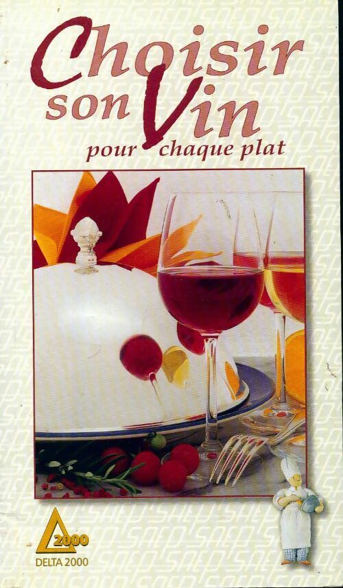Choisir son vin : Pour chaque plat - Christian Metzelard - Livre