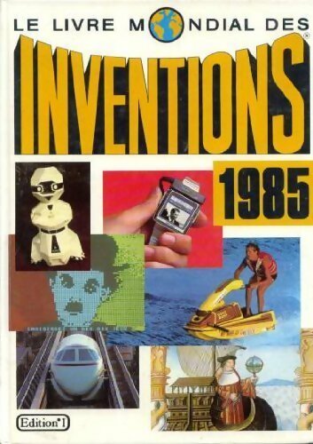 Le livre mondial des inventions 1985 - Norris McWhirter - Livre