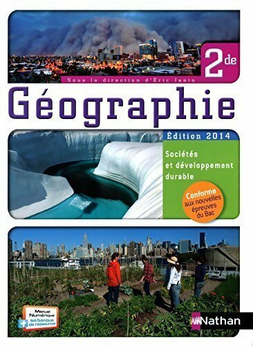 Géographie Seconde 2014 - Viviane Bories - Livre