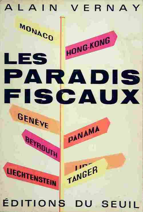 Les paradis fiscaux - Pierre Vernay - Livre