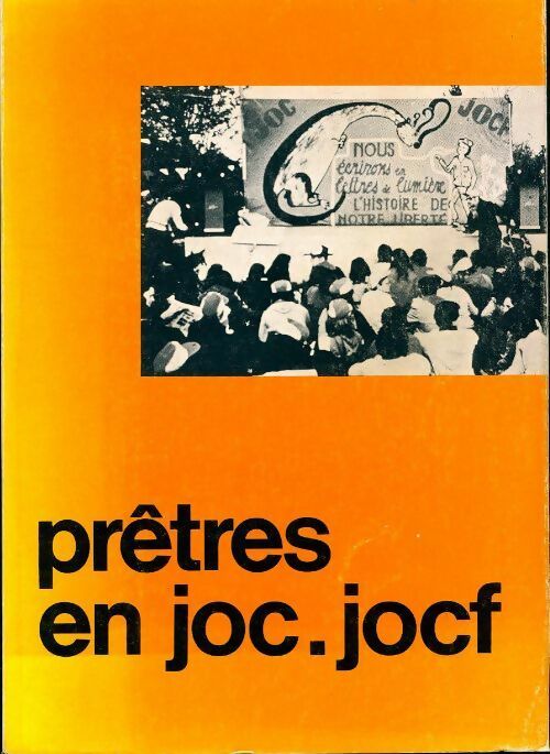 Prêtres en j.o.c.-j.o.c.f. - Collectif - Livre