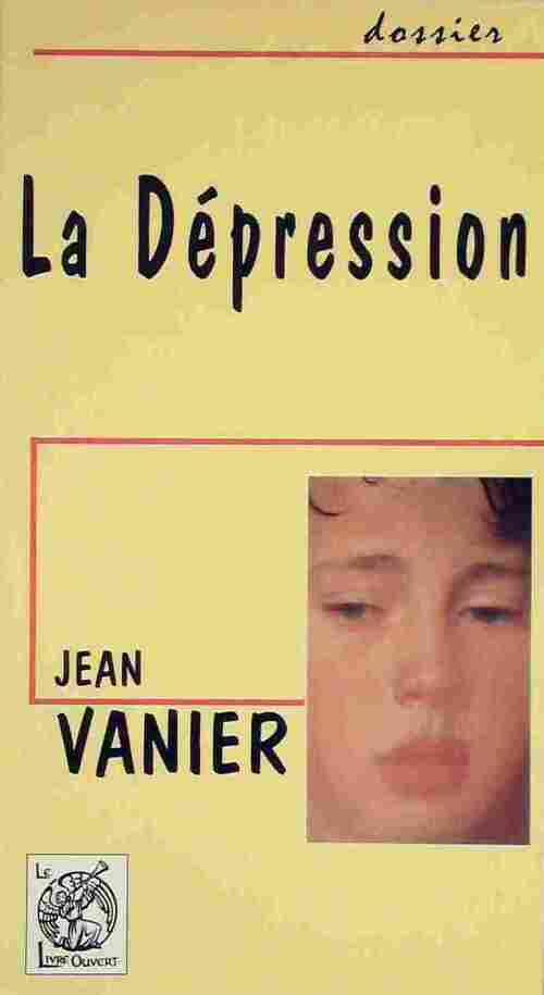 La dépression - Jean Vanier - Livre