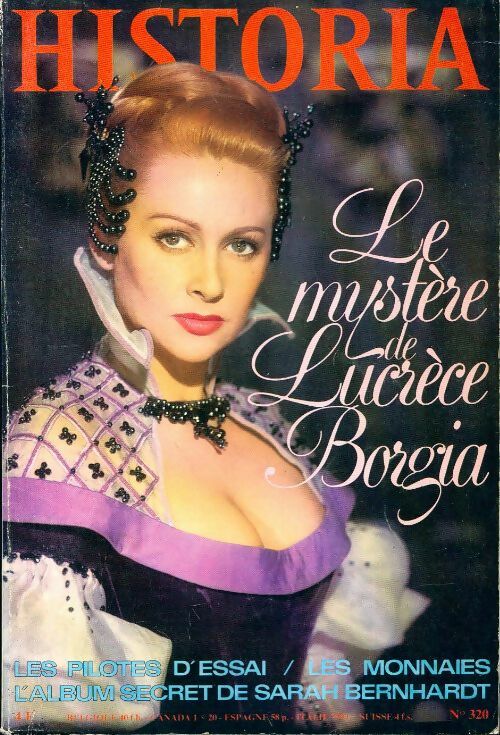 Historia n°320 : Le mystère de Lucrèce Borgia - Collectif - Livre