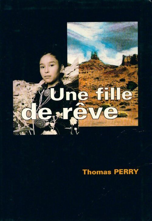 Une fille de rêve - Thomas Perry - Livre