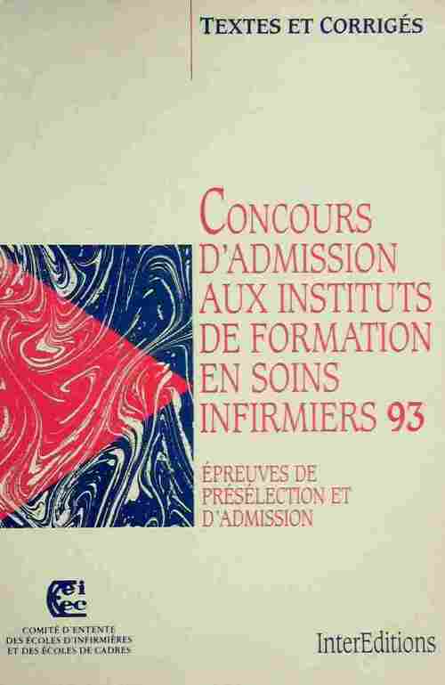 Concours d'admission aux instituts de formation en soins infirmiers 93 - Collectif - Livre