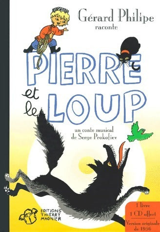 Pierre et le loup (Avec CD) - Gérard Philippe - Livre