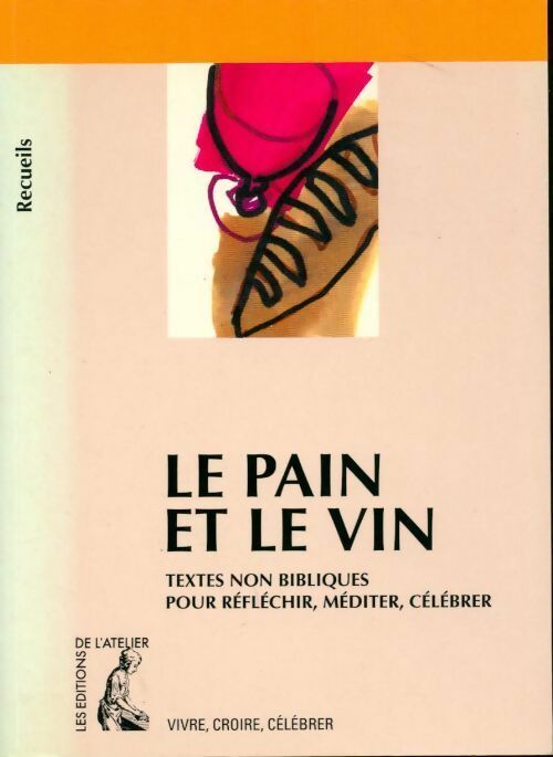 Le pain et le vin - Patricia Maire - Livre