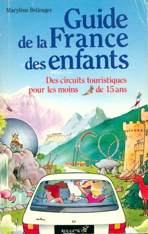 Guide de la France des enfants - Marylène Bellenger - Livre