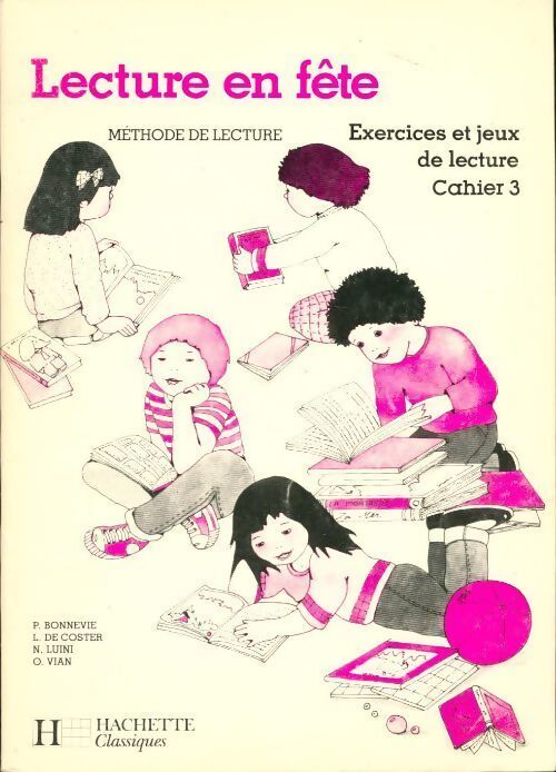 Lecture en fête. Exercices et jeux de lecture Cahier 3 - Collectif - Livre